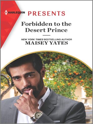 cover image of Forbidden to the Desert Prince